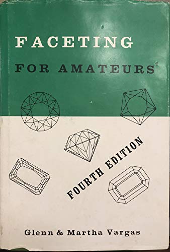 9780917646096: Faceting for Amateurs