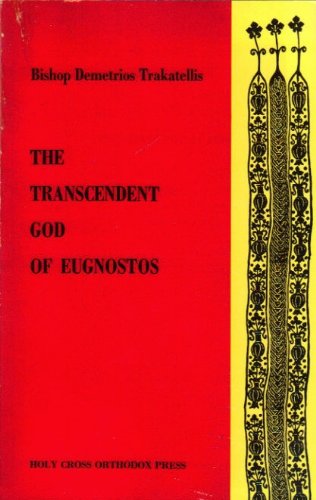 The Transcendent God of Eugnostos: An Exegetical Contribution to the Study of the Gnostic Texts o...
