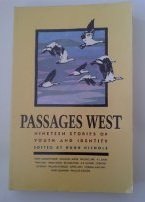 Imagen de archivo de Passages West: Nineteen Stories of Youth and Identity (Short Fiction Series) a la venta por SecondSale