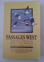 Stock image for Passages West: Nineteen Stories of Youth and Identity (Short Fiction Series) for sale by SecondSale