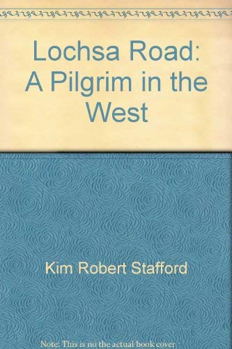 Beispielbild fr Lochsa Road : A Pilgrim in the West zum Verkauf von Better World Books
