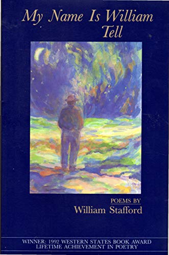 Beispielbild fr My Name Is William Tell: Poems zum Verkauf von Gulf Coast Books