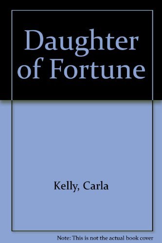 9780917657238: Daughter of Fortune