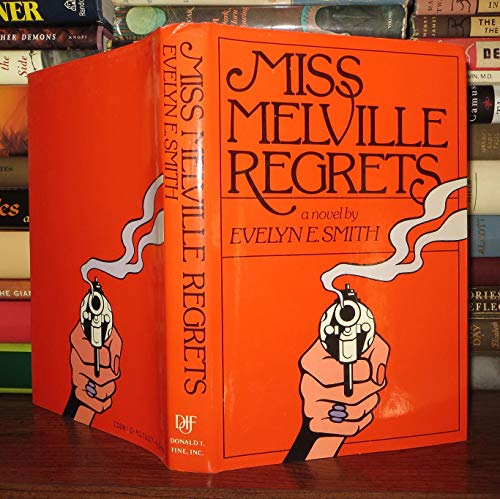 Imagen de archivo de Miss Melville Regrets a la venta por Books of the Smoky Mountains
