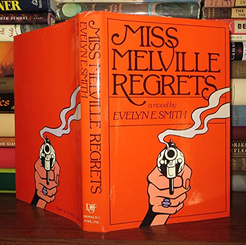 9780917657450: Miss Melville Regrets: A Novel