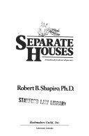 9780917665370: Separate Houses: A Handbook for Divorced Parents