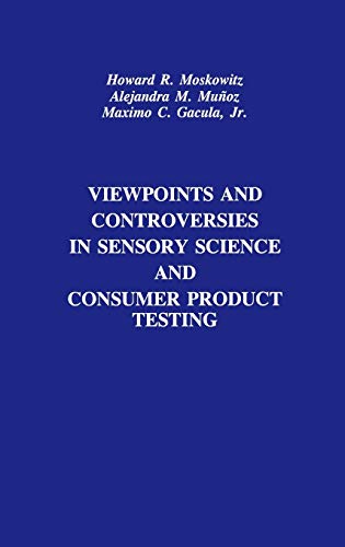 Stock image for Viewpoints and Controversies in Sensory Science and Consumer Product Testing (Publications in Food Science and Nutrition) for sale by Phatpocket Limited