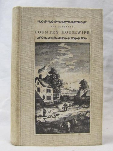 Stock image for The Farmer's Wife or The Complete Country Housewife for sale by Moe's Books