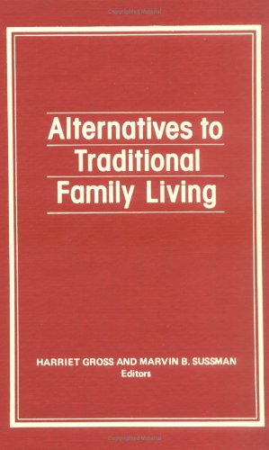 Imagen de archivo de Alternatives to Traditional Family Living a la venta por General Eclectic Books