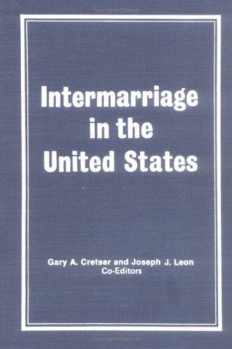 9780917724602: Intermarriage in the United States