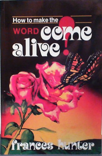Beispielbild fr How to Make the Word Come Alive! zum Verkauf von Wonder Book