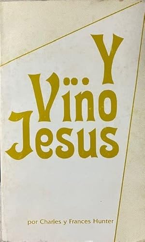 9780917726767: Y Vino Jesus