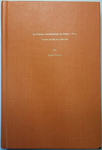 Stock image for La Critique Stendhalienne de Balzac a Zola for sale by Better World Books