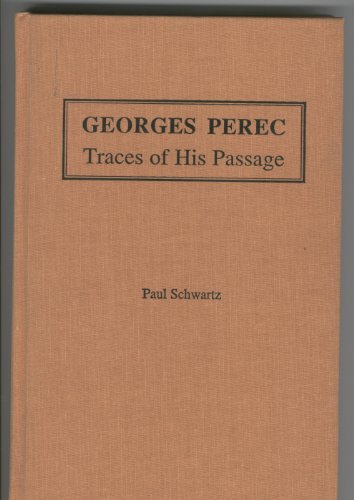 9780917786600: Georges Perec: Traces of His Passage