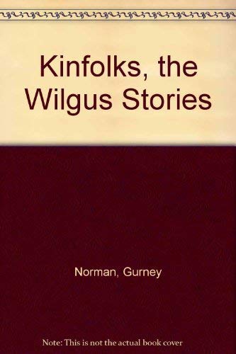 Stock image for Kinfolks: The Wilgus stories for sale by ThriftBooks-Atlanta