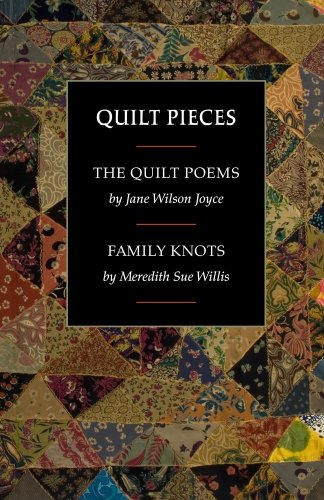9780917788512: Quilt Pieces: The Quilt Poems/Family Knots/
