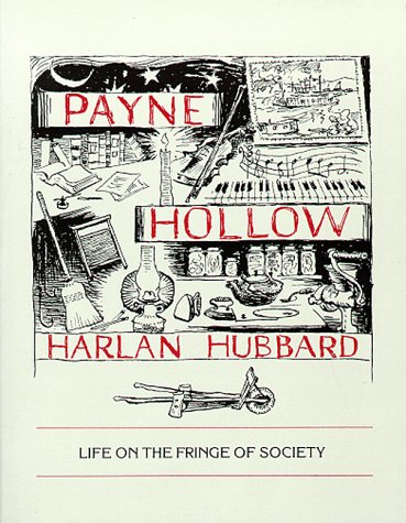 Stock image for Payne Hollow: Life on the Fringe of Society for sale by Books of the Smoky Mountains