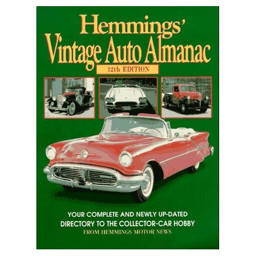 Stock image for Hemmings' Vintage Auto Almanac (HEMMINGS' COLLECTOR CAR ALMANAC) for sale by HPB-Emerald