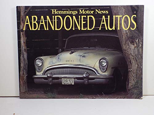 Stock image for Abandoned Autos for sale by SecondSale