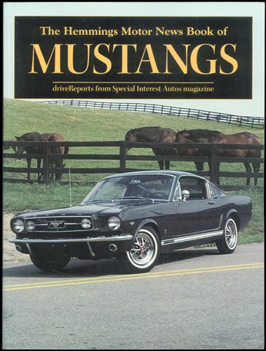 Beispielbild fr The Hemmings Motor News Book of Mustangs zum Verkauf von HPB-Ruby