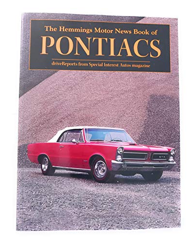 Beispielbild fr The Hemmings Motor News Book of Pontiacs zum Verkauf von Cottage Street Books