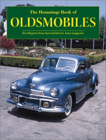 Beispielbild fr The Hemmings Book of Oldsmobiles (Hemmings Motor News Collector-Car Books) zum Verkauf von SecondSale