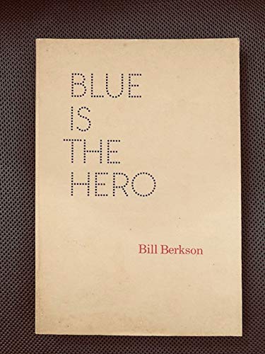 Stock image for Blue is the hero: Poems, 1960-1975 for sale by Ergodebooks