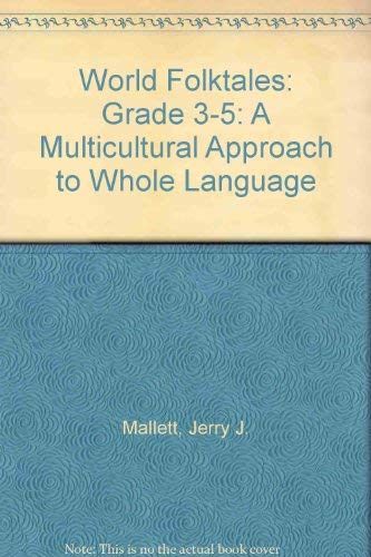 Imagen de archivo de World Folktales: A Multicultural Approach to Whole Language/Grades 3-5 a la venta por HPB-Red