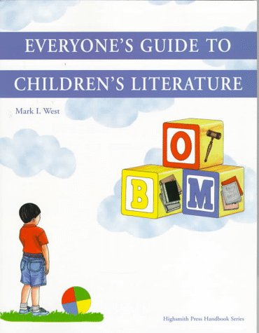 EVERYONE'S GUIDE TO CHILDREN'S LITERATURE