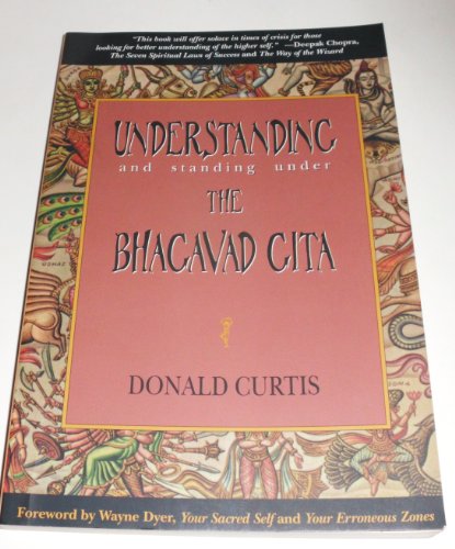 Stock image for Understanding and Standing Under the Bhagavad Gita for sale by HPB-Ruby