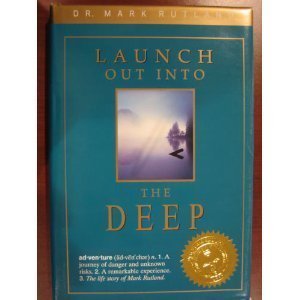 Beispielbild fr Launch Out into the Deep zum Verkauf von Better World Books