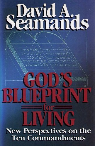 Imagen de archivo de God's Blueprint for Living: New Perspectives on the Ten Commandments a la venta por HPB-Ruby