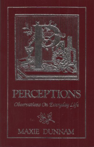 Stock image for Perceptions: Observations on Everyday Life for sale by Books of the Smoky Mountains