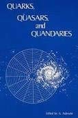 Imagen de archivo de Quarks, Quasars and Quandaries a la venta por Better World Books