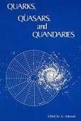 Stock image for Quarks, Quasars and Quandaries for sale by Better World Books