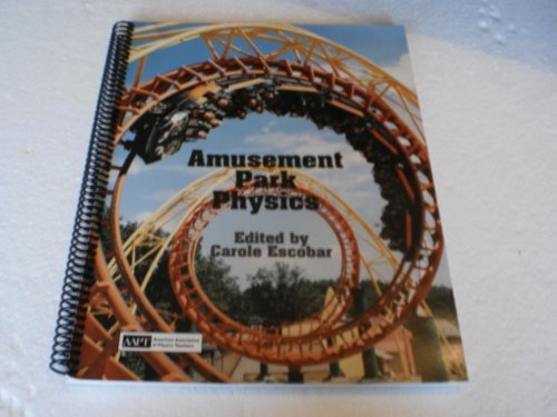 Imagen de archivo de Amusement Park Physics a la venta por ThriftBooks-Dallas