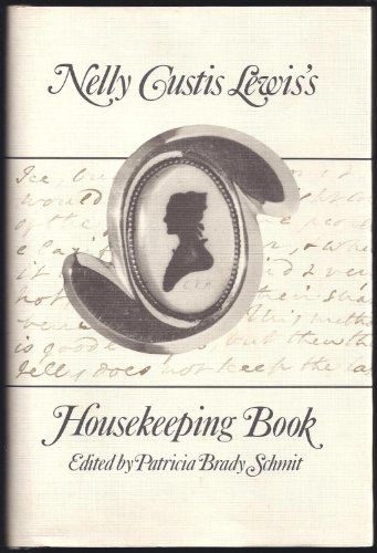 Stock image for Nelly Custis Lewis's Housekeeping Book for sale by Better World Books: West