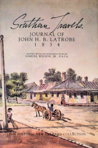 9780917860218: Southern Travels: Journal of John H. B. Latrobe 1834