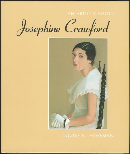 Imagen de archivo de Josephine Crawford: An Artist  s Vision (Louisiana Artists Biography Series) a la venta por HPB-Movies