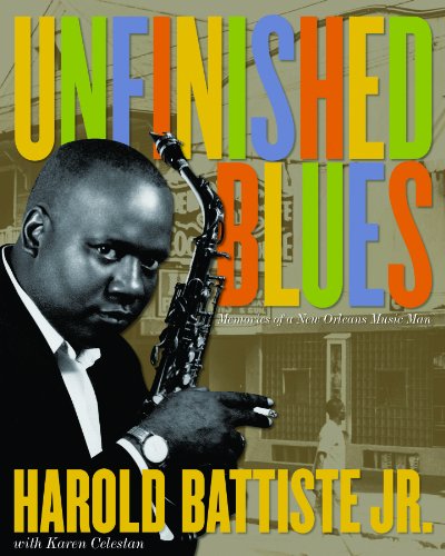 Imagen de archivo de Unfinished Blues : Memories of a New Orleans Music Man a la venta por Better World Books