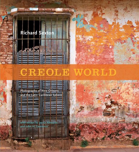 Beispielbild fr Creole World : Photographs of New Orleans and the Latin Caribbean Sphere zum Verkauf von Better World Books