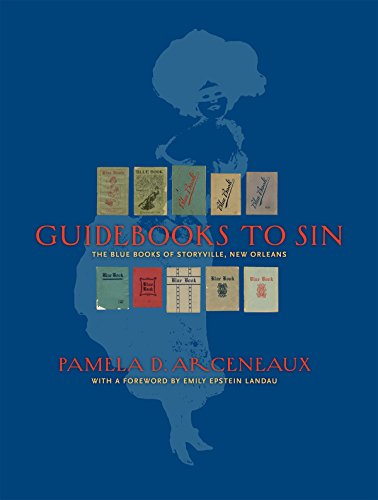 9780917860737: Guidebooks to Sin: The Blue Books of Storyville, New Orleans