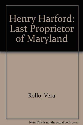 Henry Harford: Last Proprietor of Maryland