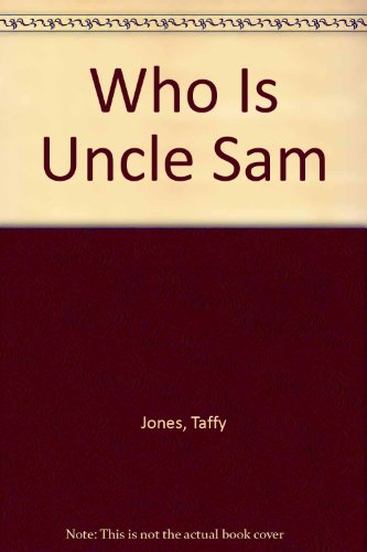 Stock image for Who is Uncle Sam? for sale by ThriftBooks-Dallas