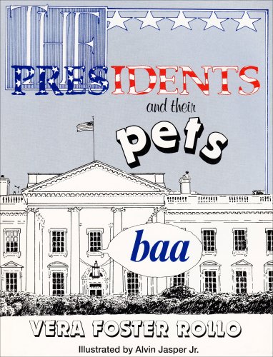 Stock image for The Presidents and Their Pets for sale by HPB-Emerald