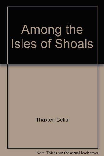 Imagen de archivo de Among the Isles of Shoals a la venta por BookScene