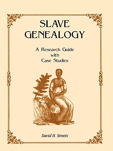 9780917890635: Slave Genealogy: A Research Guide with Case Studies