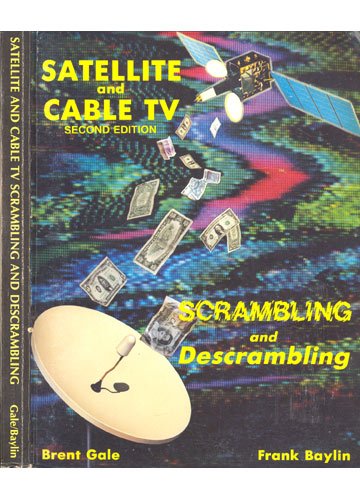 9780917893070: Satellite and Cable TV: Scrambling and Descrambling