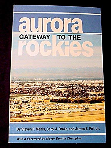 Beispielbild fr Aurora: Gateway to the Rockies zum Verkauf von Black and Read Books, Music & Games