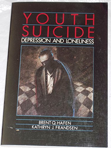 Stock image for Youth Suicide: Depression and Loneliness for sale by BookMarx Bookstore